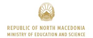 Ministry of Education and Science of the Republic of North Macedonia Ministry of Education and Science of the Republic of North Macedonia